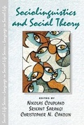 Cover: Sociolinguistics and Social Theory - Routledge