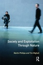 Cover: Society and Exploitation Through Nature - Routledge