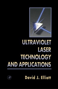 Enlarge image Cover: Ultraviolet Laser Technology and Applications - Academic Press