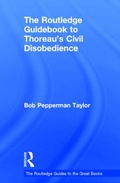 Cover: The Routledge Guidebook to Thoreau's Civil Disobedience - Routledge