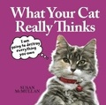 Cover: What Your Cat Really Thinks - Black and White Publishing