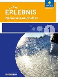 Abbildung von: Erlebnis Naturwissenschaften - Differenzierende Ausgabe 2014 für Nordrhein-Westfalen - Schroedel