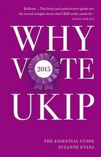 Enlarge image Cover: Why Vote UKIP 2015 - Biteback Publishing
