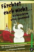 Cover: F&uuml;rchtet euch nicht ... Weihnachten wird spannend - Rowohlt Taschenbuch