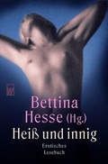 Cover: Hei&szlig; und innig - Rowohlt Taschenbuch