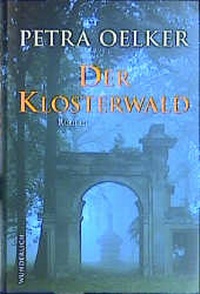 Abbildung von: Der Klosterwald - Wunderlich