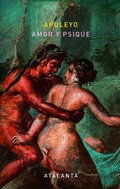 Cover: Amor y psique - Ediciones Atalanta, S.L.