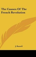 Cover: The Causes Of The French Revolution - Kessinger Publishing