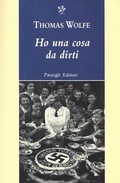 Cover: Ho una cosa da dirti - Passigli narrativa;Passigli
