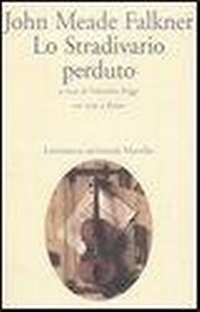Abbildung von: Lo Stradivario perduto. Testo inglese a fronte - Letteratura universale. Elsinore;Marsilio