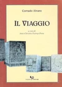 Abbildung von: Il viaggio. Memoria e vita: poesie grigioverdi - Melusina;Falzea