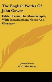 Enlarge image Cover: The English Works Of John Gower - Kessinger Publishing Co