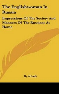 Abbildung von: The Englishwoman in Russia - Kessinger Publishing