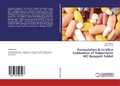 Cover: Formulation & In-Vitro Evaluation of Tolperisone HCl Buoyant Tablet - LAP Lambert Academic Publishing