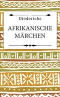 Cover: Afrikanische M&auml;rchen - Diederichs