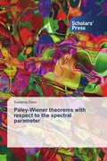 Cover: Paley-Wiener theorems with respect to the spectral parameter - Scholars' Press