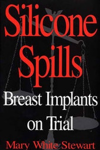 Abbildung von: Silicone Spills - Praeger Publishers Inc