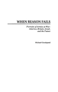 Enlarge image Cover: When Reason Fails - Praeger Publishers Inc