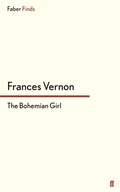 Cover: The Bohemian Girl - Faber & Faber