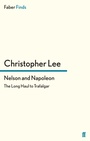 Cover: Nelson and Napoleon - Faber & Faber
