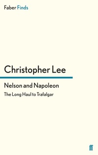 Enlarge image Cover: Nelson and Napoleon - Faber & Faber