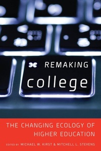 Enlarge image Cover: Remaking College - Stanford University Press