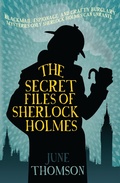 Cover: The Secret Files of Sherlock Holmes - Allison & Busby