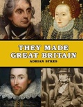 Cover: They Made Great Britain - Barbreck Publishers
