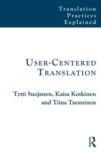 Enlarge image Cover: User-Centered Translation - Routledge