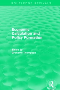 Enlarge image Cover: Economic Calculations and Policy Formation (Routledge Revivals) - Routledge