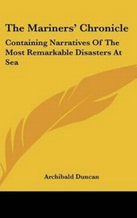 Abbildung von: The Mariners' Chronicle - Kessinger Publishing