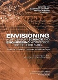 Cover: Envisioning a 21st Century Science and Engineering Workforce for the United States - National Academies Press
