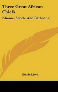 Abbildung von: Three Great African Chiefs - Kessinger Publishing