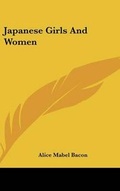 Cover: Japanese Girls And Women - Kessinger Publishing Co