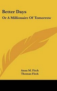 Enlarge image Cover: Better Days - Kessinger Publishing