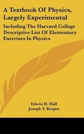 Cover: A Textbook Of Physics, Largely Experimental - Kessinger Publishing