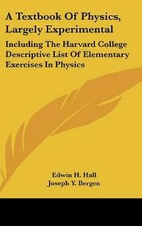 Enlarge image Cover: A Textbook Of Physics, Largely Experimental - Kessinger Publishing