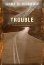 Cover: Trouble - Harcourt Children's Books