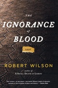 Cover: The Ignorance of Blood - Harper Paperbacks