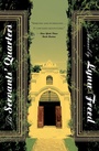 Cover: The Servants' Quarters - Mariner Books