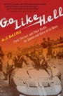 Cover: Go Like Hell - Mariner Books