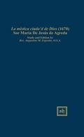 Cover: LA MISTlCA CIUDAD DE DIOS (1670) - Scripta Humanistica