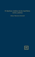 Cover: El idealismo sintetico de don Juan Valera - Scripta Humanistica