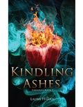 Cover: Kindling Ashes: Firesouls Book I - Lulu.com
