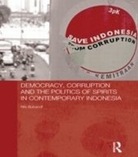 Abbildung von: Democracy, Corruption and the Politics of Spirits in Contemporary Indonesia - Routledge