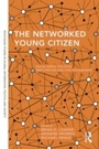 Bild: The Networked Young Citizen - Routledge
