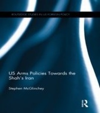 Abbildung von: US Arms Policies Towards the Shah's Iran - Routledge