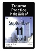 Cover: Trauma Practice in the Wake of September 11, 2001 - Routledge