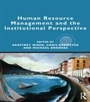 Cover: Human Resource Management and the Institutional Perspective - Routledge