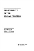 Cover: Personality in the Social Process - Psychology Press Ltd